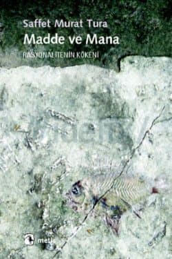 Madde ve Mana (Rasyonalitenin Kökeni)