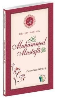 Fahr-i Âlem-Habîb-i Hüdâ Hz. Muhammed Mustafa