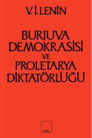 Burjuva Demokrasisi ve Proletarya Diktatörlüğü Üzerine