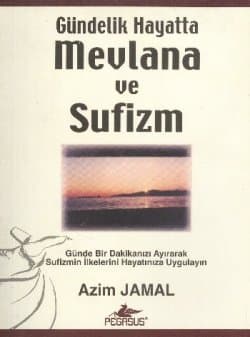Gündelik Hayatta Mevlana ve Sufizm