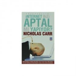 Yüzeysellik: İnternet Bizi Aptal Mı Yapıyor?