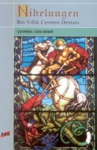 Nibelungen - Bin Yıllık Cermen Destanı