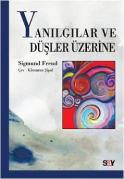 Yanılgılar ve Düşler Üzerine