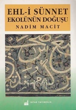 Ehl-i Sünnet Ekolünün Doğuşu