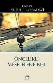 Öncelikli Meseleler Fıkhı