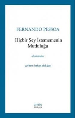Hiçbir Şey İstememenin Mutluluğu