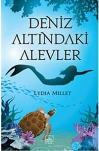 Deniz Altındaki Alevler