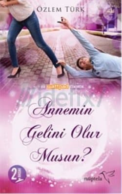 Annemin Gelini Olur Musun?