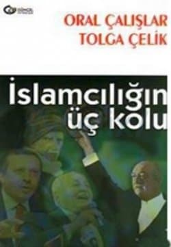 İslamcılığın üç Kolu