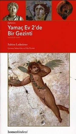 Ephesos, Yamaç Ev 2'de Bir Gezinti