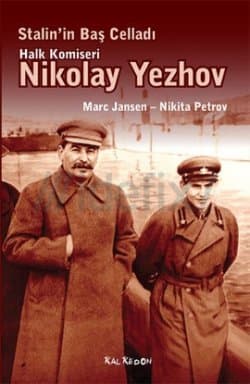 Stalin'in Baş Celladı Halk Komiseri Nikolay Yezhov