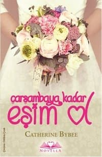 Çarşambaya Kadar Eşim Ol (The Weekday Brides #1)