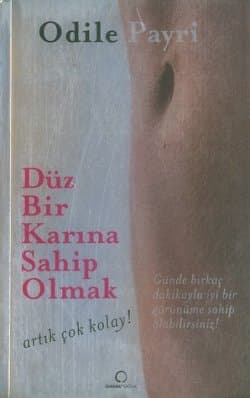 Düz Bir Karına Sahip Olmak