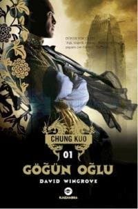 Göğün Oğlu - Chung Kuo 1. Kitap