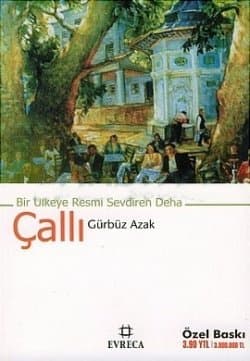 Bir Ülkeye Resmi Sevdiren Deha Çallı