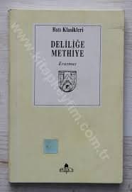 Deliliğe Methiye