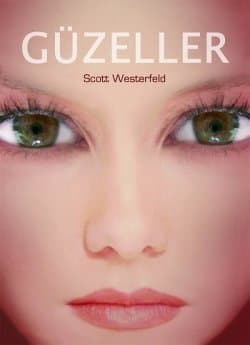 Güzeller (Uglies, #2)