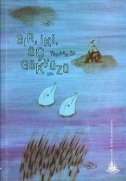 Bir, İki, Üç Gökyüzü