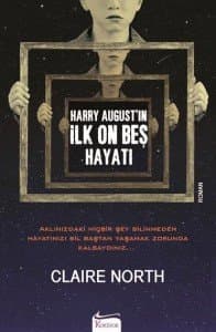 Harry August’in İlk On Beş Hayatı