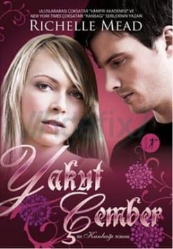 Yakut Çember (Bloodlines,#6)