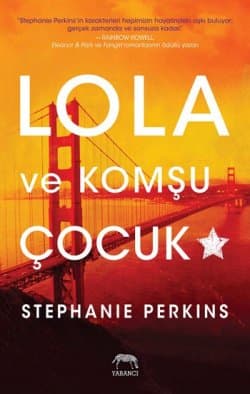 Lola ve Komşu Çocuk (Anna and the French Kiss, #2)