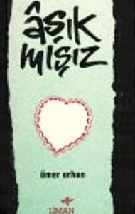 Aşık mışız