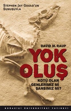 Yok Oluş - Kötü Olan Genlerimiz Mi Şansımız Mı?