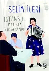 İstanbul Mayısta Bir Akşamdı
