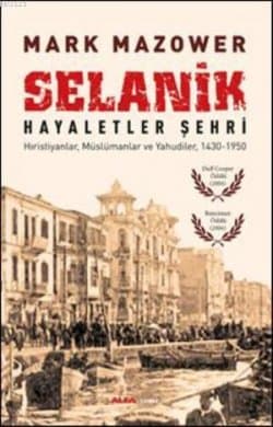 Selanik: Hayaletler Şehri