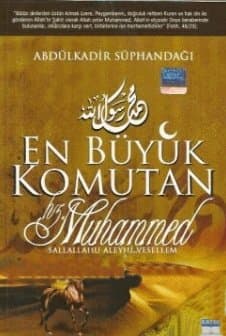 En Büyük Komutan Hz. Muhammed