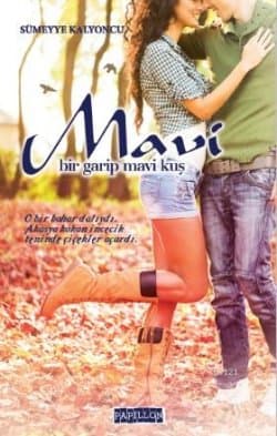 Mavi - Bir Garip Mavi Kuş