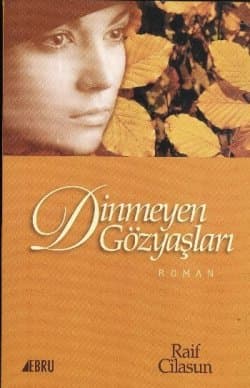 Dinmeyen Gözyaşları