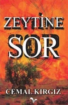 Zeytine Sor