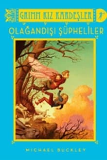 Grimm Kız Kardeşler 2 Olağandışı Şüpheliler