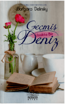 Geçmiş Uzakta Bir Deniz