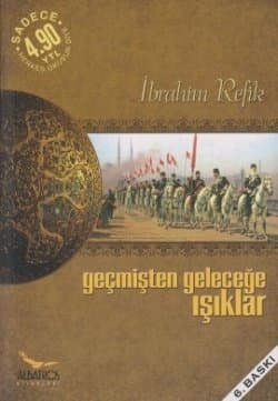 Geçmişten Geleceğe Işıklar