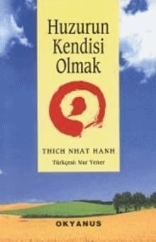 Huzurun Kendisi Olmak