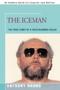 The Iceman: The True Story of a Cold-Blooded Killer