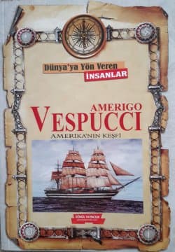 Amerigo Vespucci Dünya'ya Yön Veren İnsanlar