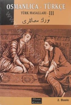 Osmanlıca Türkçe Türk Masalları 3