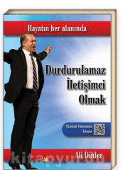 Durdurulamaz İletişimci Olmak