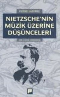 Nietzsche`nin Müzik Üzerine Düşünceleri