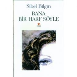 Bana Bir Harf Söyle