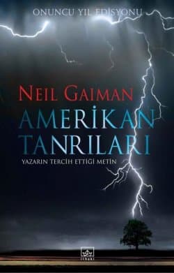 Amerikan Tanrıları / Onuncu Yıl Edisyonu