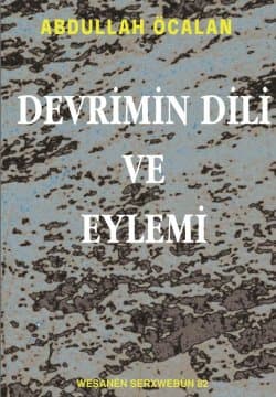 Devrimin Dili ve Eylemi