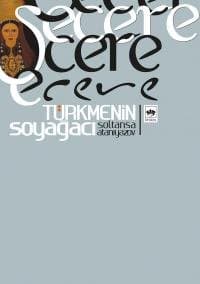 Şecere - Türkmenin Soyağacı