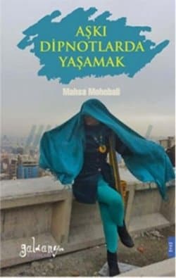 Aşkı Dipnotlarda Yaşamak