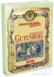 Dünyaya Yön Veren İnsanlar - Johannes Gutenberg