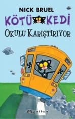 Kötü Kedi Okulu Karıştırıyor