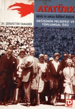 Atatürk Öncesi ve Sonrası Kültürel Değişim